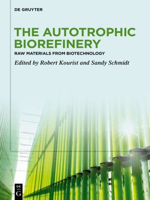 cover image of The Autotrophic Biorefinery